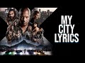 My City Lyrics From Fast X G Herbo 24kGoldn Kane Brown