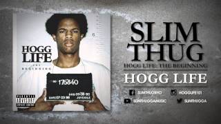 Slim Thug - Hogg Life (Audio)