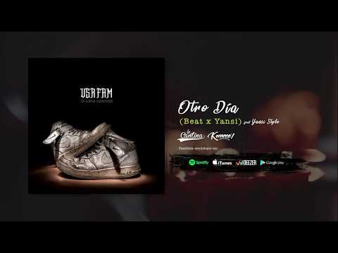 VSR FAM - Otro Día ft Yansi Style (Beat x Yansi)