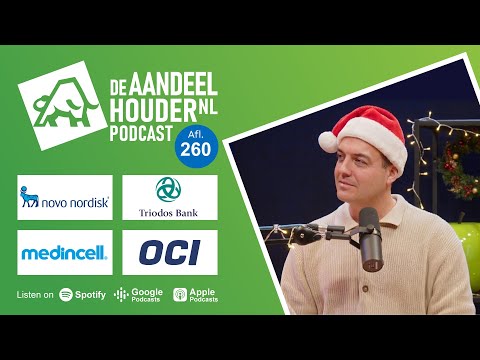 Novo Nordisk, OCI, Triodos Bank, Medicell,  & veel meer! | DeAandeelhouder Podcast Afl. 260
