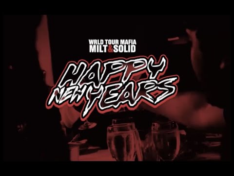 Wrld Tour Mafia - Happy New Years
