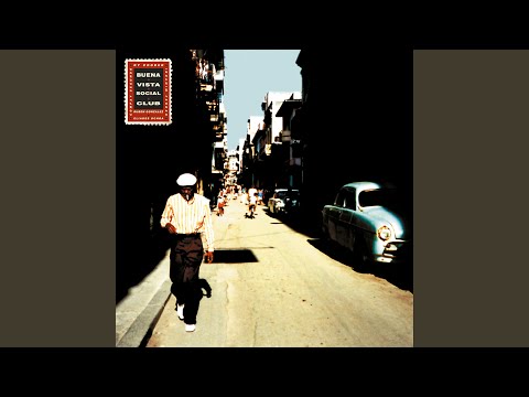 ¿Y tú qué has hecho? – Buena Vista Social Club