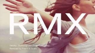 Netsky - Running Low Feat. Beth Ditto (Fred V &amp; Grafix Remix)