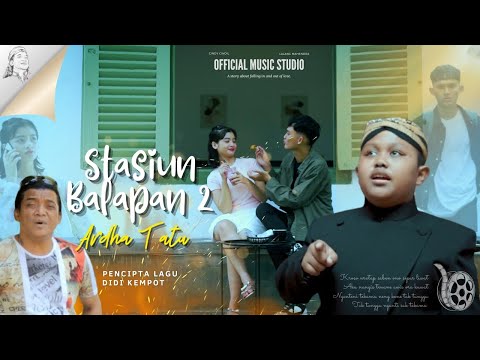 Ardha Tatu - Stasiun Balapan 2  (Official Music Video)