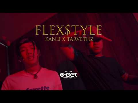 KANI$ x TARVETHZ - FLEX$TYLE (Official MV)