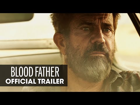 Kanlı Baba (2016 Filmi – Mel Gibson, Erin Moriarty) - Resmi Fragman