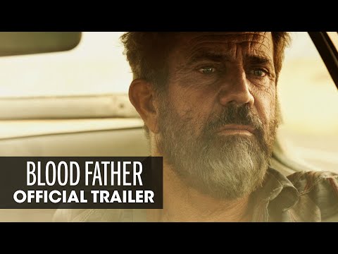 Blood Father (Trailer)