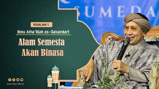 Download lagu Risalah 1: Alam Semesta Akan Binasa | Al-Hikam Ibn Athaillah | Buya Yahya mp3