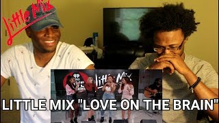 Little Mix - Love On The Brain (Rihanna Cover) ( at iHeartRadio) REACTION