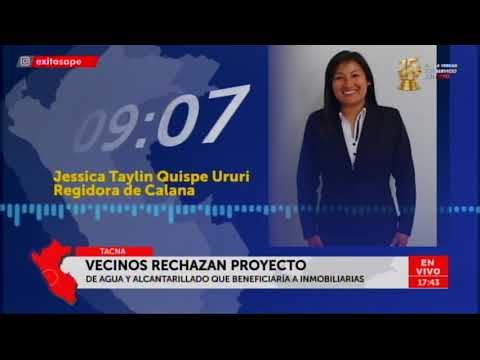 22 02 2026 EXITOSATV TACNA POBLADORES DE DISTRITO DE CALANA EN CONTRA DE PROYECTO DE AGUA QUE FAVORE