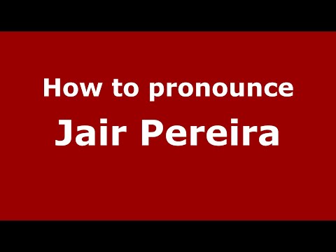How to pronounce Jair Pereira (Mexico/Mexican Spanish) - PronounceNames.com