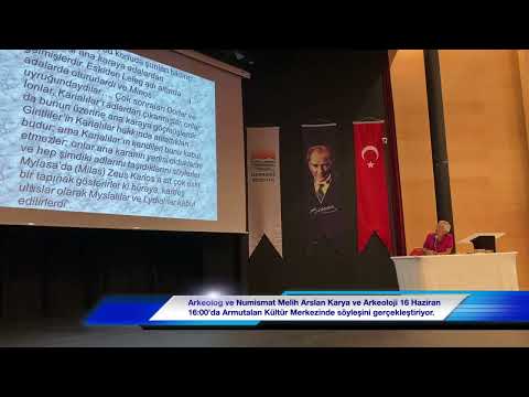 ARKEOLOG MELİH ARSLAN, ARMUTALAN KÜLTÜR MERKEZİNDE SÖYLEŞİSİNİ GERÇEKLEŞTİRDİ