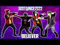 Just Dance 2022 - Believer by Imagine Dragons | Gameplay