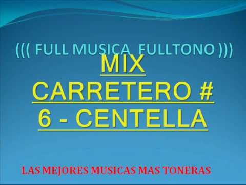 MIX CARRETERO # 6   CENTELLA