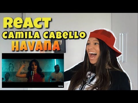 REAGINDO A CAMILA CABELLO - HAVANA