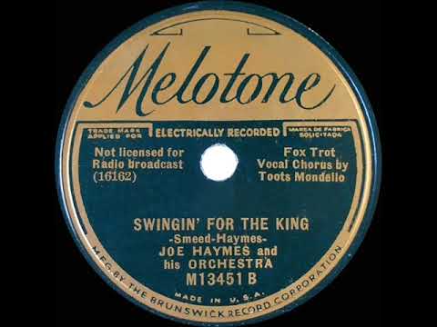 1934 Joe Haymes - Swingin’ For The King (Toots Mondello, vocal)