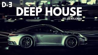DEEP & ELEGANT | PURE DEEP HOUSE MIX ' BY GENTLEMAN [VOL.2]