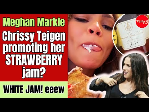 WHAT ON EARTH Was Meghan Thinking with Chrissy Teigen? Jam Scam 😱🤮