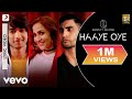Haaye Oye - Official Lyric Video|QARAN ft.Ash King|Elli AvrRam|Shantanu Maheshwari