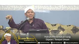 Download lagu Hukum Menemukan Uang Dijalan / Tempat Umum || Dr. Habib Segaf Baharun, M.H.I mp3 Download lagu Hukum Menemukan Uang Dijalan / Tempat Umum || Dr. Habib Segaf Baharun, M.H.I mp3
