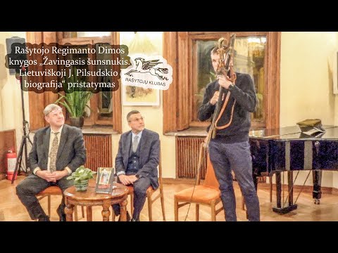 Regimanto Dimos knygos „Žavingasis šunsnukis. Lietuviškoji J. Pilsudskio biografija“ pristatymas