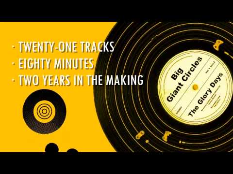 Big Giant Circles - The Glory Days: "The Trials of MAN"