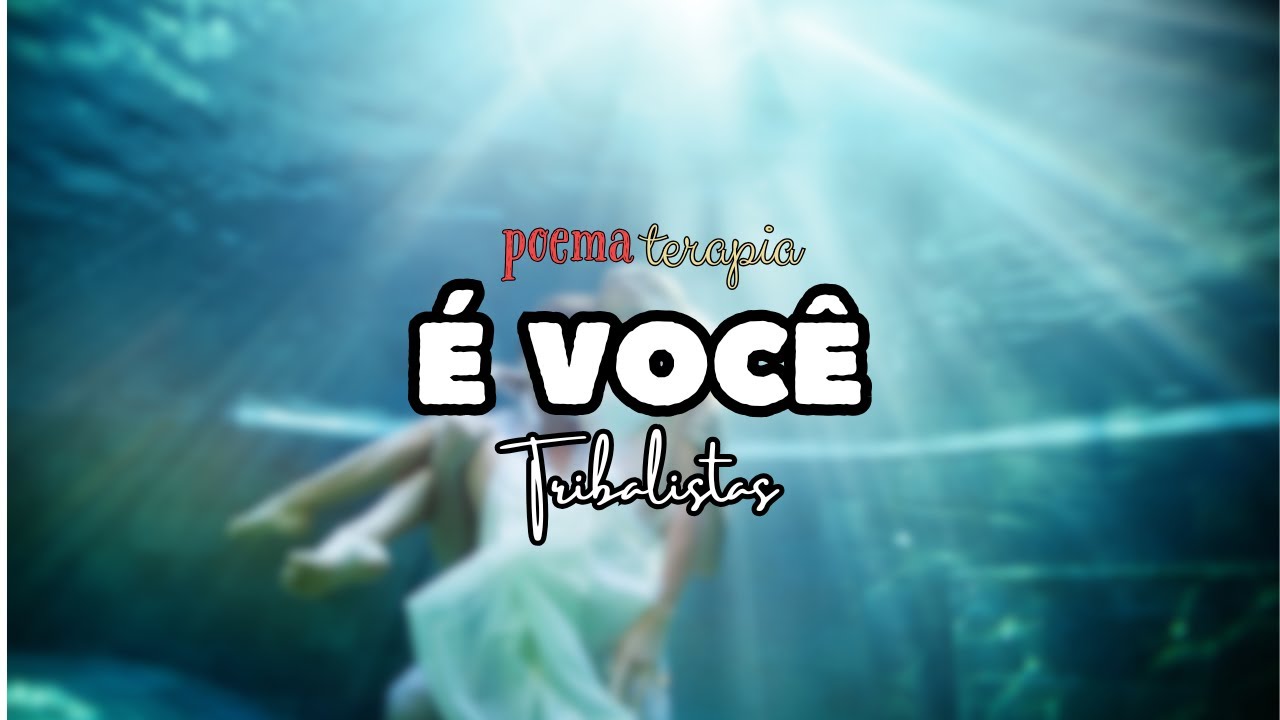 É VOCÊ dos Tribalistas