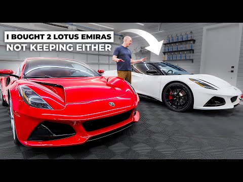 I Bought TWO Lotus Emiras… But I’m NOT KEEPING EITHER!