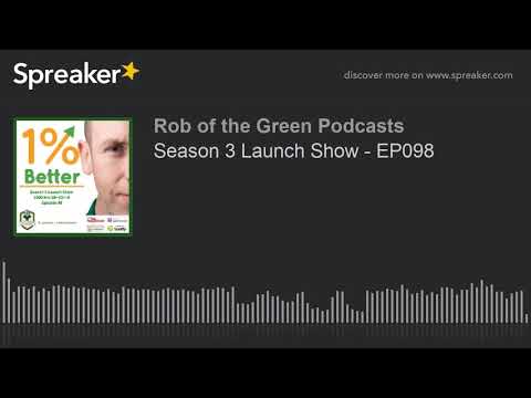 Season 3 Launch Show - EP098