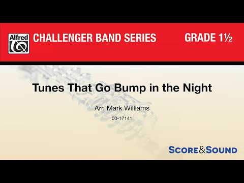 Tunes That Go Bump in the Night, arr. Mark Williams – Score & Sound