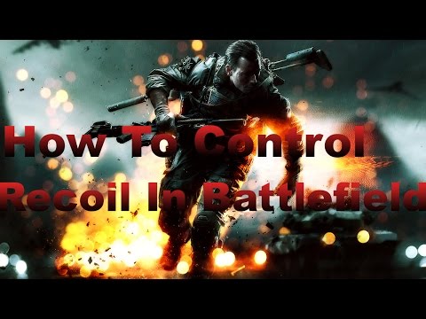 Best Grips and How to Control Recoil in BF4 After Spring Patch