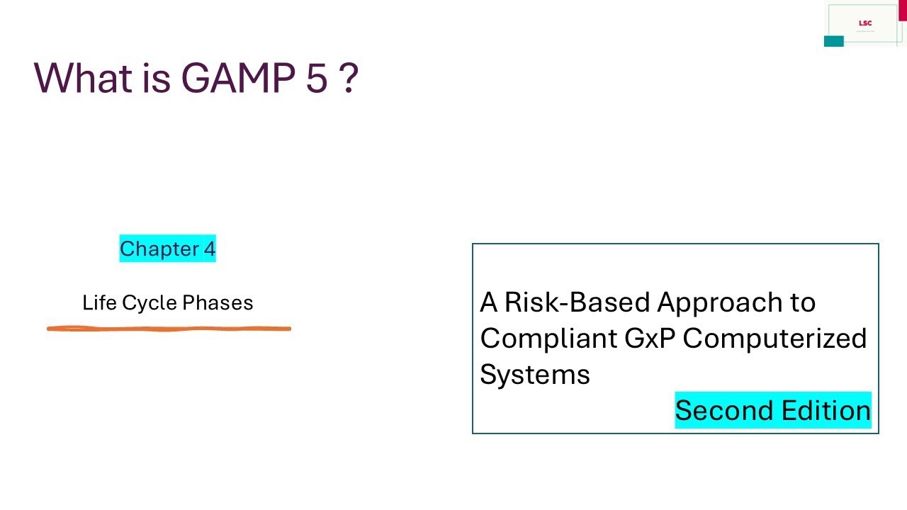 GAMP 5 Chapter 4( Life Cycle Phases)