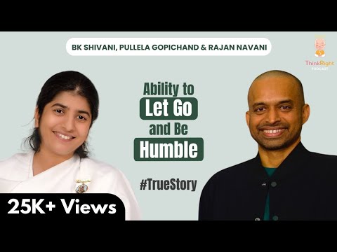 Learn To Surrender To Be Successful: BK Shivani, Pullela Gopichand & Rajan Navani