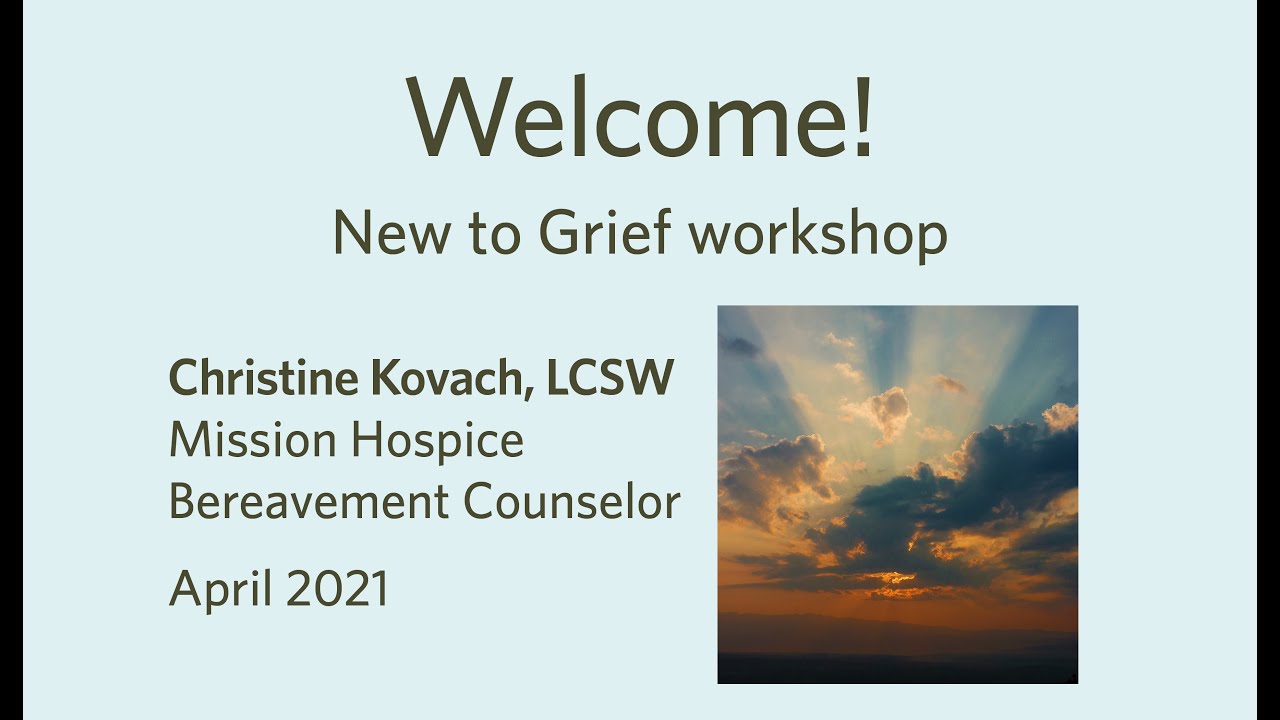 New to Grief workshop