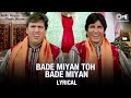 Bade Miyan Chote Miyan Title Track Bade To Bade Miyan Chote Miyan Subhanallah