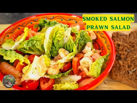 Smoked Salmon and Prawn salad/ Perfect Shrimp and Salmon Lunch Dish