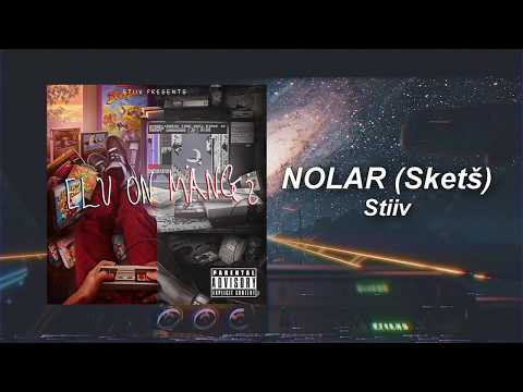 Stiiv - NOLAR (Sketš) [Elu on mäng¿]