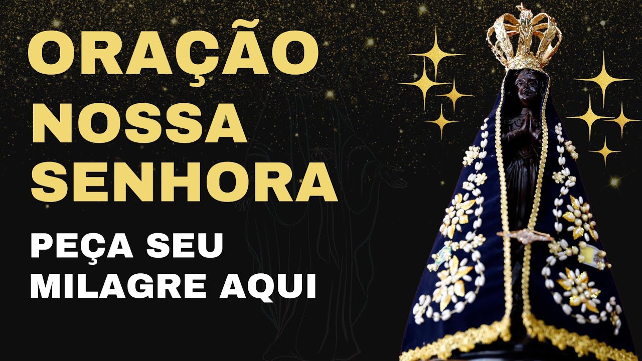 ORAÇÃO À NOSSA SENHORA | PEÇA SEU MILAGRE AQUI. @conexaoespiritual24h