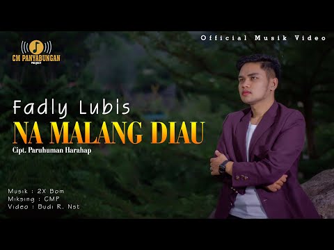 Namalang Di Au - Fadly Lubis (Official Music Video)