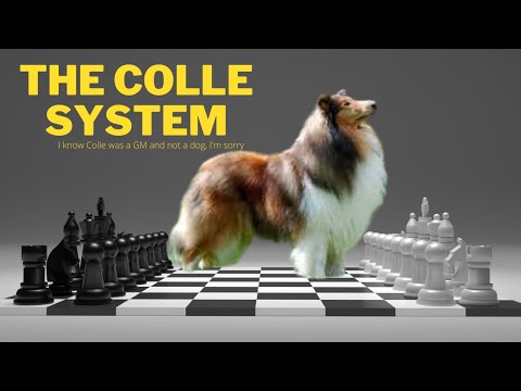 The Colle System: A Fun, Easy Chess Opening with a ready-made strategy