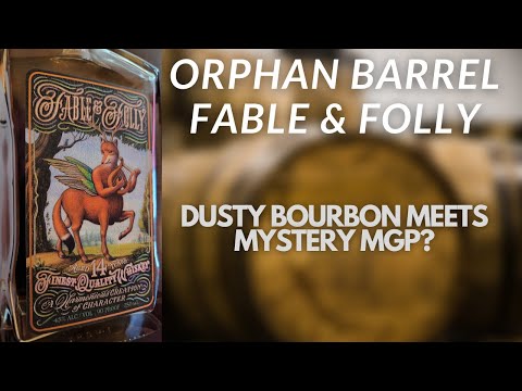 Orphan Barrel Fable & Folly: Review # 331