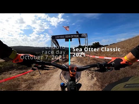 2021 Sea Otter Classic Enduro, first timer. Sketchy, loose.  All stages included.
