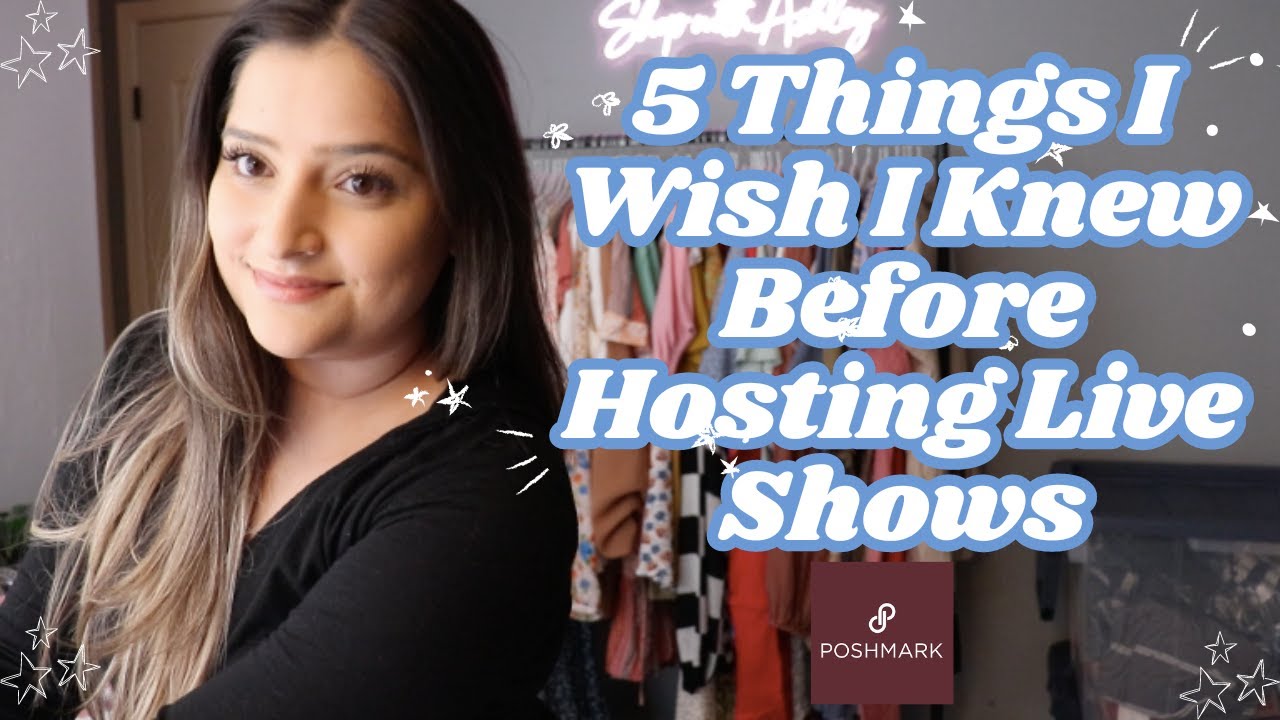 5 Things I Wish I Knew Before My First Poshmark Live Show