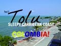 TOLU, COLOMBIA | COLOMBIA TRAVEL