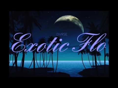 DVRSE -  Exotic Flo