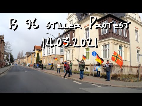 B 96 stiller Protest  👪  Corona 14.03.2021