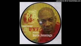 D'N'F Presents Boris Jennings - Gimme The Music (Original Mix)