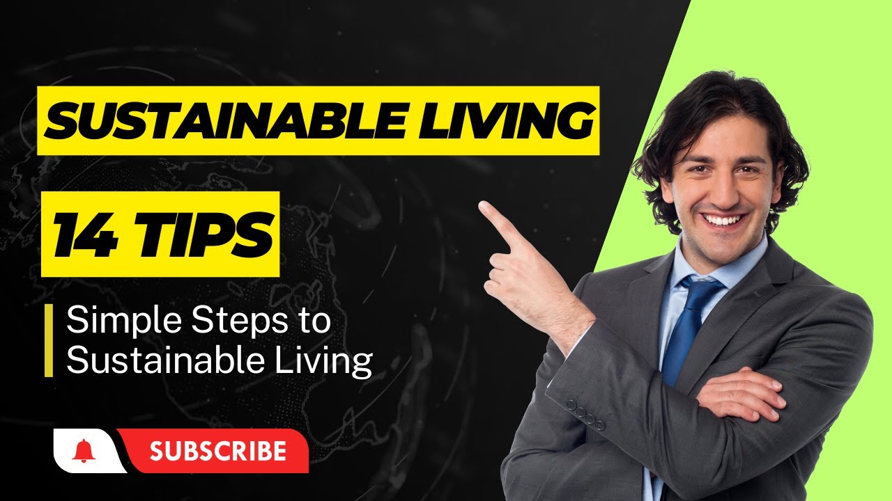 14 Tips Simple Steps to Sustainable Living #sustainability #tips #sustainableliving