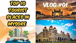 Mysore Top Ten tourist places | Mysore best tourist places | Mysore Palace | Karnataka tourist place