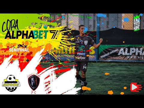 COPA ALPHABET7 - 2022 - Arena Sumaré Fc x Coliseu Fc  - SEMIFINAL